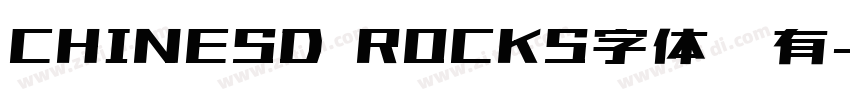 CHINESD ROCKS字体谁有字体转换